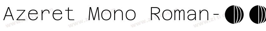 Azeret Mono Roman字体转换